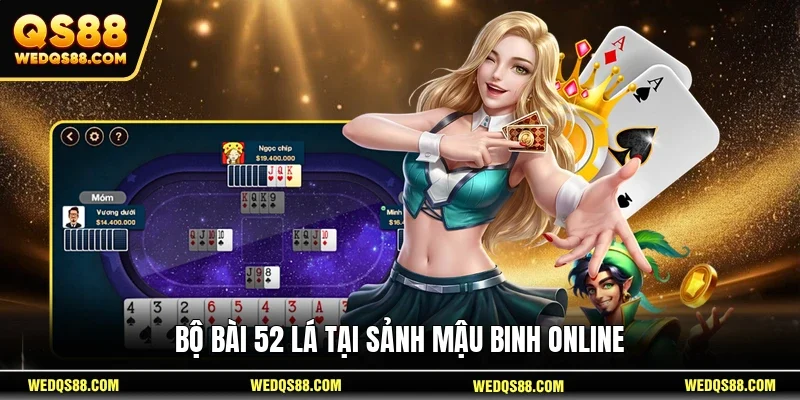 Bộ bài 52 lá tại sảnh Mậu Binh online